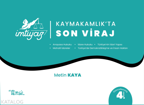 İmtiyaz Kaymakamlık'ta Son Viraj
