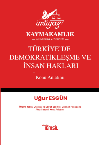 İmtiyaz Türkiye’de Demokratikleşme Ve İnsan Hakları Konu Anlatımı