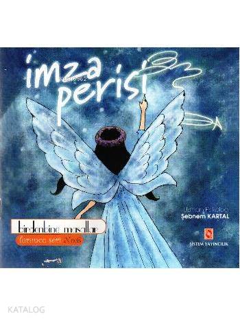 İmza Perisi Birdenbine Masallar - Turuncu Seri; 3-12 Yaş Çocuklar ve Ebeveynler