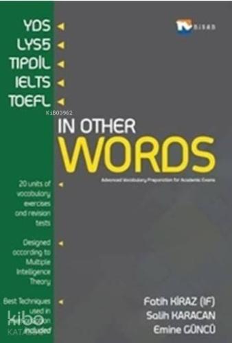 In Other Words 2015; Advanced Vocabulary Preparation for Academic Exams