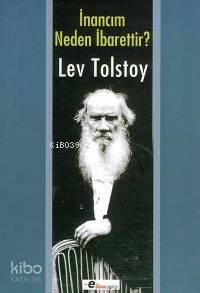 İnancım Neden İbarettir?