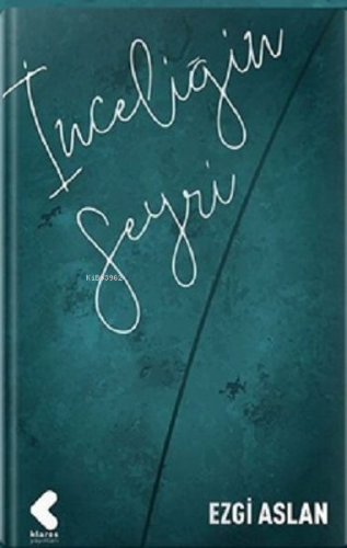 İnceliğin Seyri - Kitapiks.com