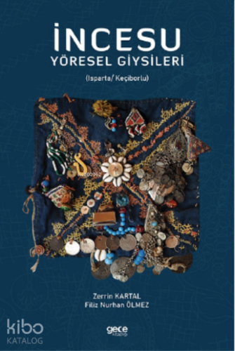 İncesu Yöresel Giysileri - Kitapiks.com