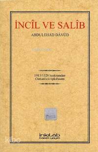 İncîl ve Salîb; Osmanlıca Tıpkıbasım