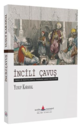 İncili Çavuş - Kitapiks.com