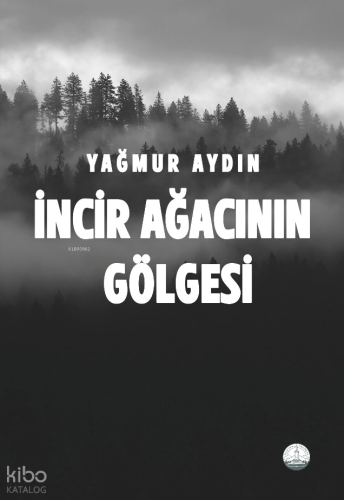 İncir Ağacının Gölgesi