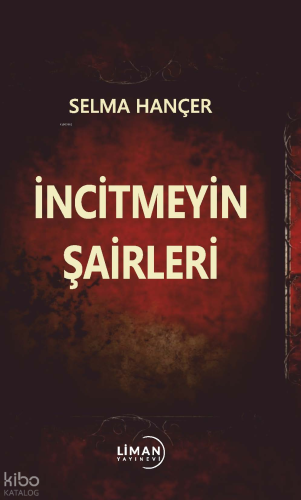 İncitmeyin Şairleri