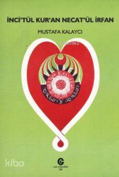 İnci'tül Kur'an Necat'ül İrfan