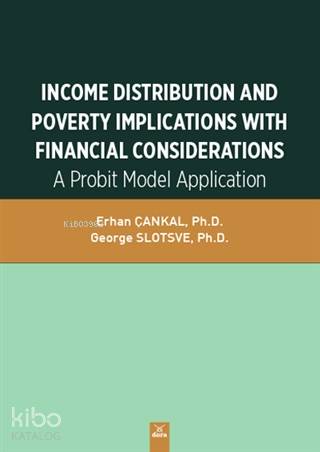 Income Distribution And Poverty Implications With Financial Considerat
