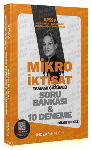İndeks Akademi 2024 KPSS A Grubu Mikro İktisat Soru Bankası ve 10 Deneme Çözümlü - Bilge Beyaz İndeks Akademi Yayıncılık