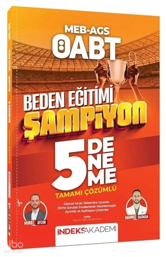 İndeks Akademi ÖABT MEB-AGS Beden Eğitimi Şampiyon 5 Deneme Çözümlü