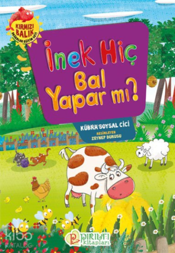 İnek Hiç Bal Yapar mı?