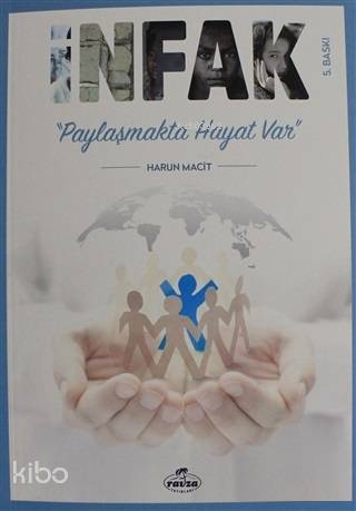 İnfak Paylaşmakta Hayat Var