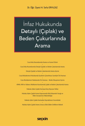 İnfaz Hukukunda Detaylı (Çıplak) ve Beden Çukurlarında Arama - Kitapik
