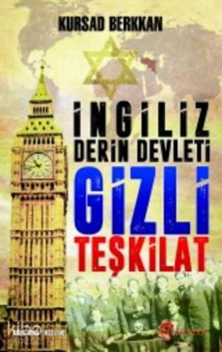 İngiliz Derin Devleti Gizli Teşkilat
