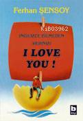 İngilizce Bilmeden Hepinizi I Love You!