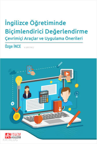 İngilizce Öğretiminde Biçimlendirici Değerlendirme Çevrimiçi Araçlar ve Uygulama Önerileri