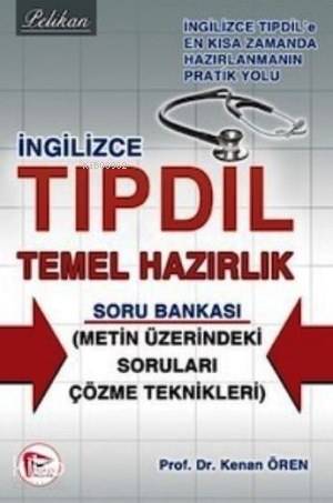 İngilizce Tıpdil Temel Hazırlık Soru Bankası - Kitapiks.com