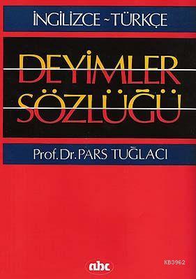 İngilizce-Türkçe| Deyimler Sözlüğü