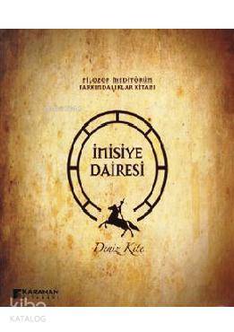 İnisiye Dairesi; Filozof Meditörün Farkındalıklar Kitabı