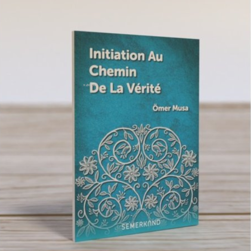 Initiaoion Au Chemin De La Verite - Kitapiks.com