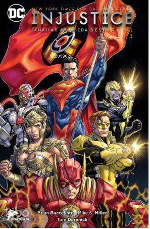 Injustice Yıl5 Cilt 3; Tanrılar Aramızda