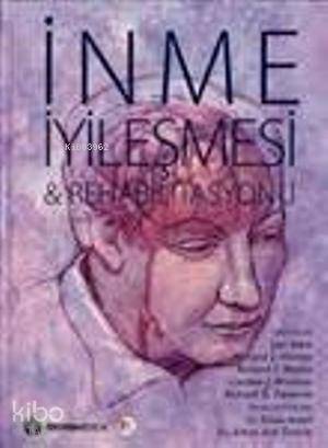İnme İyileşmesi ve Rehabilitasyonu