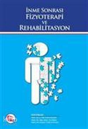 İnme Sonrası Fizyoterapi ve Rehabilitasyon - Kitapiks.com