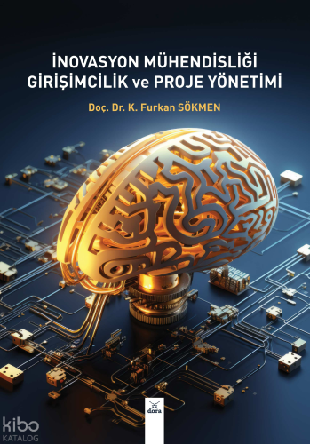 İnovasyon Mühendisliği Girişimcilik ve Proje Yönetimi