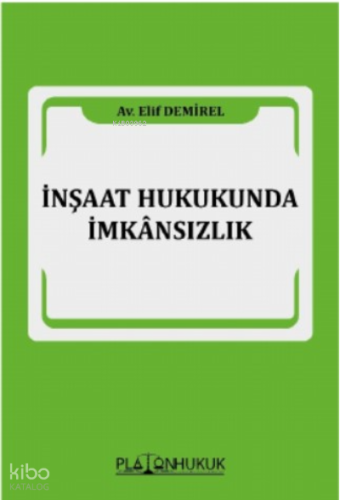 İnşaat Hukukunda İmkansızlık