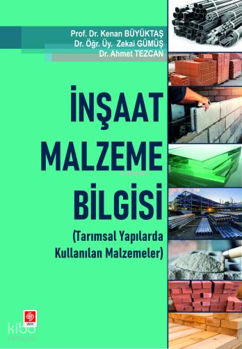 İnşaat Malzeme Bilgisi;Tarımsal Yapılarda Kullanılan Malzemeler