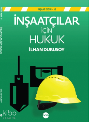 İnşaatçılar için Hukuk - Kitapiks.com