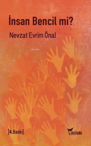 İnsan Bencil mi?