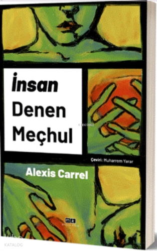 İnsan Denen Meçhul