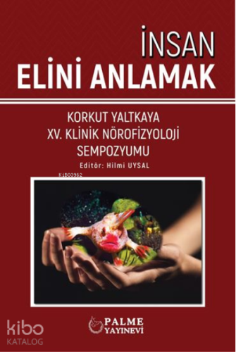 İnsan Elini Anlamak