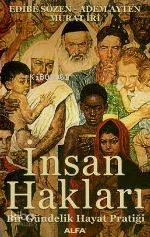 İnsan Hakları; Bir Gündelik Hayat Pratiği