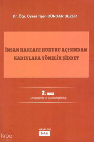 İnsan Hakları Hukuku Açısından Kadınlara Yönelik Şiddet