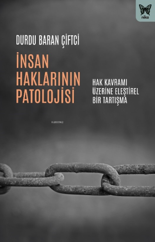 İnsan Haklarının Patolojisi - Kitapiks.com
