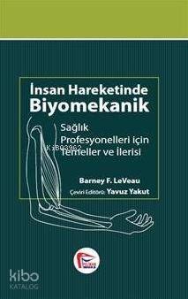 İnsan Hareketinde Biyomekanik, Sağlık Profesyonelleri için Temel ve İl