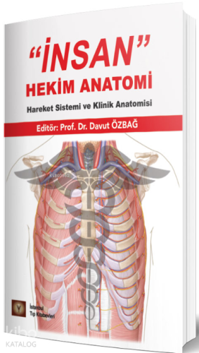 İnsan Hekim Anatomi Hareket Sistemi Ve Klinik Anatomisi