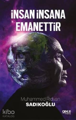 İnsan İnsana Emanettir - Kitapiks.com