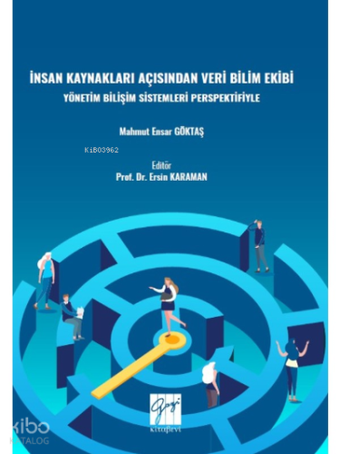 İnsan Kaynakları Açısından Veri Bilimi Ekibi Yönetim Bilişim