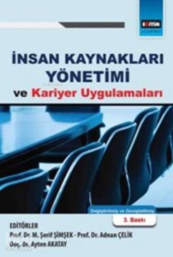 İnsan Kaynakları Yönetimi ve Kariyer Uygulamaları - Kitapiks.com