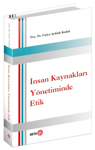 İnsan Kaynakları Yönetiminde Etik - Kitapiks.com