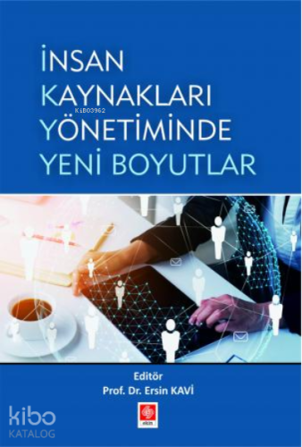 İnsan Kaynakları Yönetiminde Yeni Boyutlar