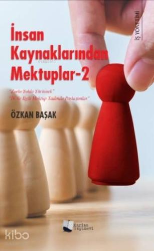 İnsan Kaynaklarından Mektuplar - 2 - Kitapiks.com