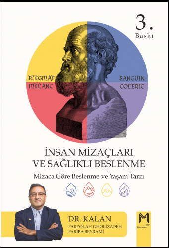 İnsan Mizaçları Ve Sağlıklı Beslenme;Mizaca Göre Sağlıklı Beslenme - K