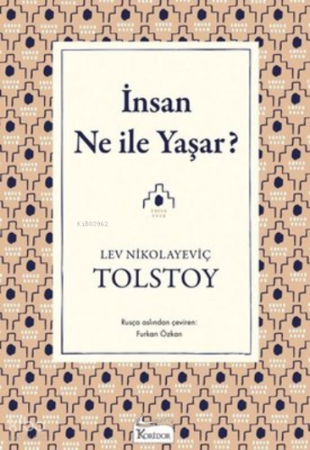 İnsan Ne İle Yaşar