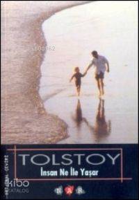 İnsan Ne ile Yaşar