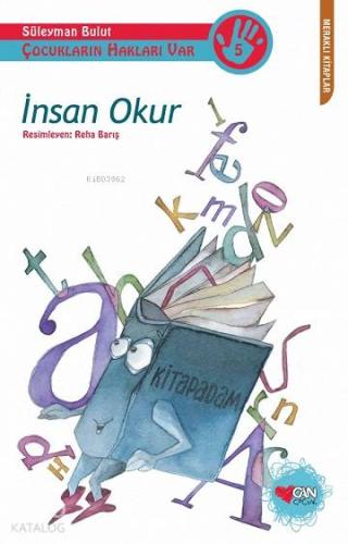 İnsan Okur; Çocukların Hakları Var - Kitapiks.com